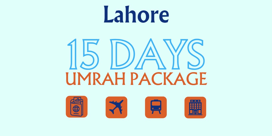 15 Days 3 Star Umrah Package from Lahore